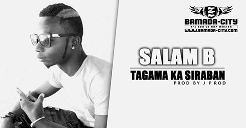 SALAM B - TAGAMA KA SIRABAN Prod by J PROD site