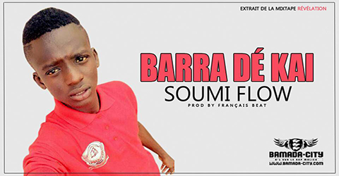 SOUMI FLOW - BARRA DÉ KAI (SON)