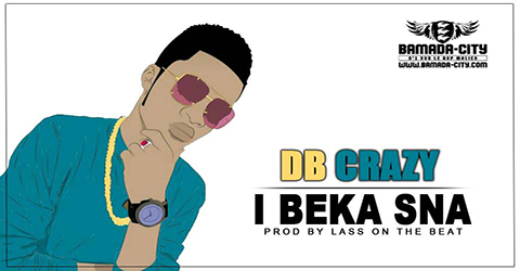DB CRAZY - I BEKA SNA Prod by LASS ON THE BEAT site
