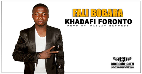 KHADAFI FORONTO - FALI BOBARA (SON)