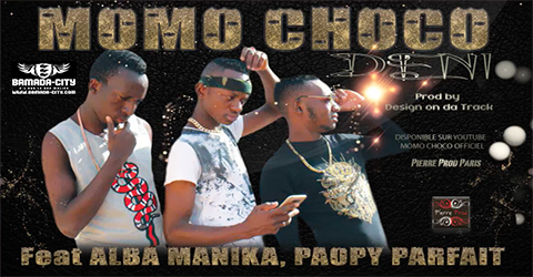MOMO CHOCO Feat. ALBA MANIKA & PAOPY PARFAIT - DENI Prod by DESIGN ON DA TRACK