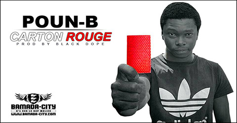 POUN-B - CARTON ROUGE Prod by BLACK DOPE site