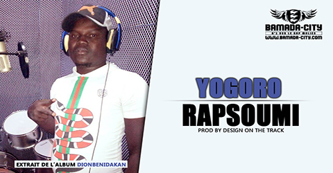 RAPSOUMI - YOGORO Prod by DESIGN ON THE TRACK site