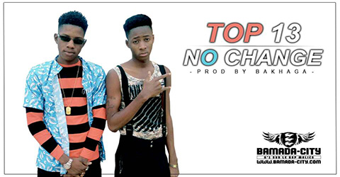 TOP 13 - NO CHANGE Prod by BAKHAGA site