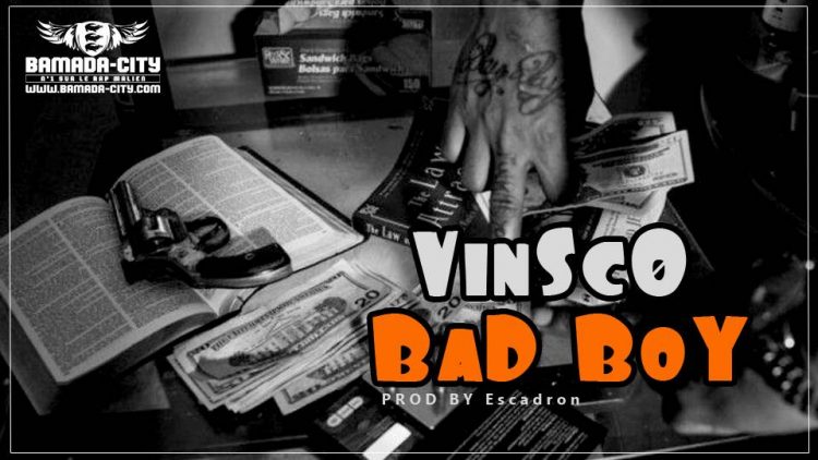 VinScØ - BaD BoY