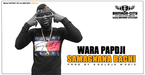 WARA PAPDJI - SAMAGNANA BACHI (SON)