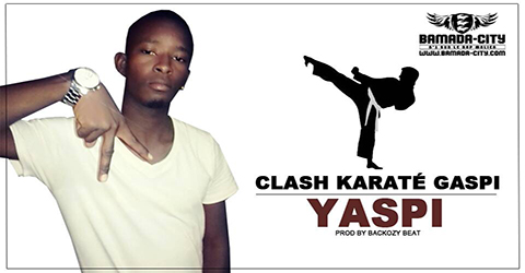 YASPI - CLASH KARATÉ GASPI (SON)