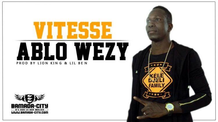 ABLO WEZY - VITESSE