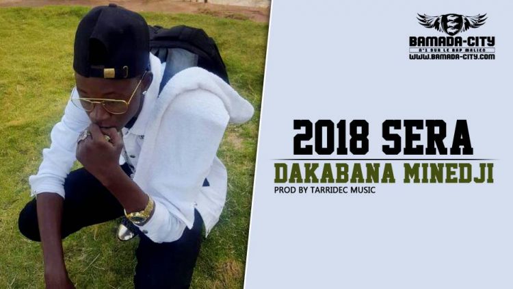 DAKABANA MINEDJI - 1018 SERA Prod by TARRIDEC MUSIC