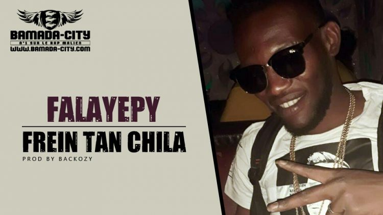 FALAYEPY - FREIN TAN CHILA