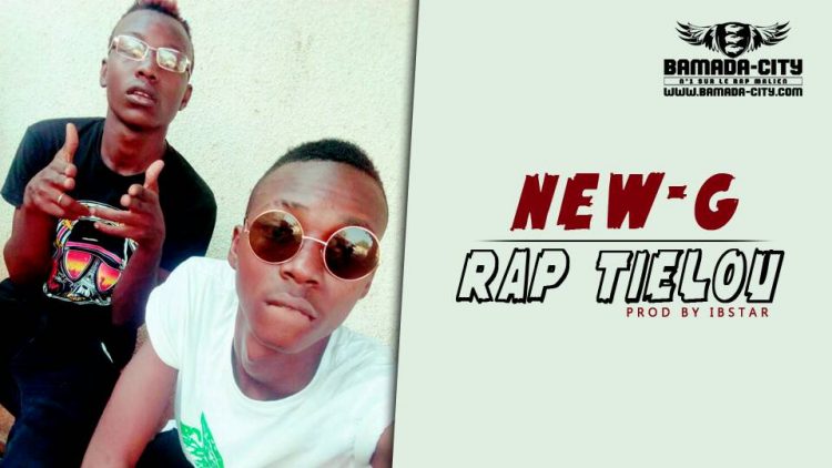 NEW-G - RAP TIELOU Prod by IBSTAR