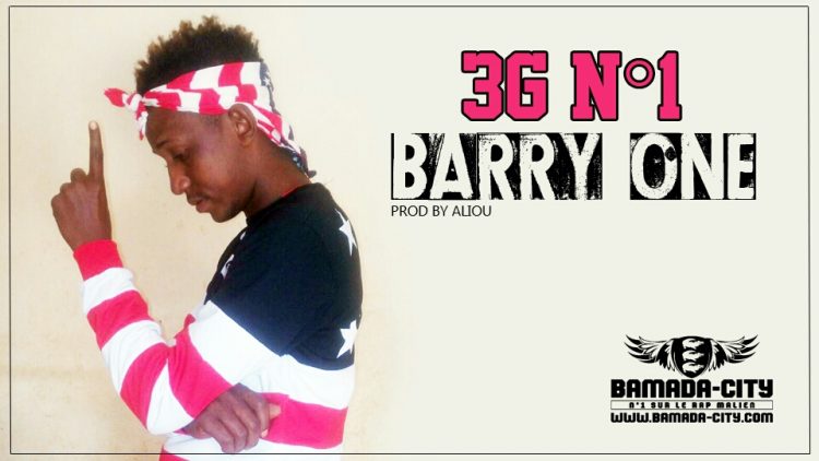 BARRY ONE - 3G N°1 Prod by ALIOU