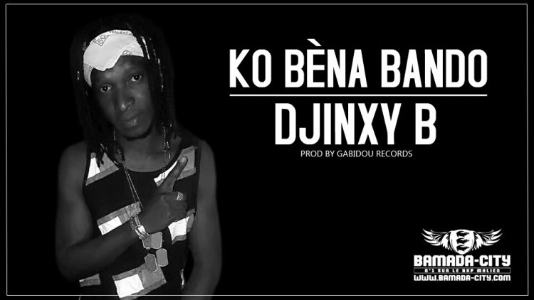 DJINXY B - KO BÈNA BANDO