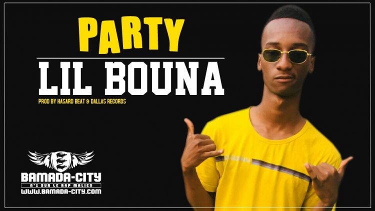 LIL BOUNA - PARTY Prod by HASARD BEAT & DALLAS RECORD