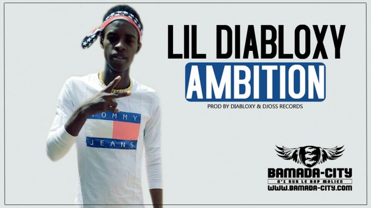 LIL DIABLOXY - AMBITION