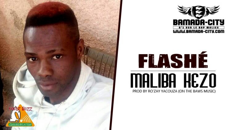 MALIBA KEZO - FLASHÉ