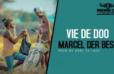 MARCEL DER BEST - VIE DE DOO Prod by GÉRY VS LASS