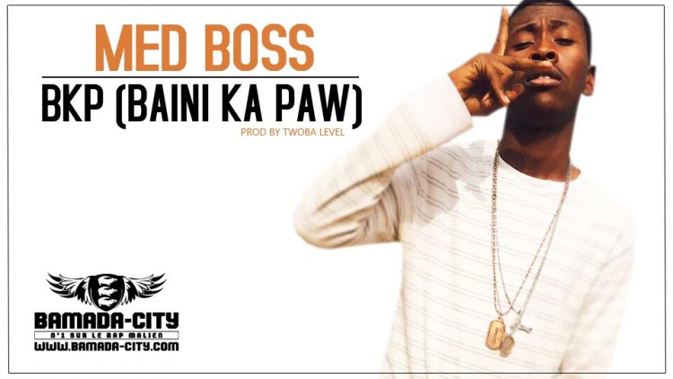 MED BOSS - BKP (BANI KA PAW)