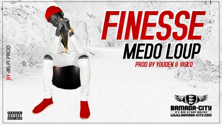 MEDO LOUP - FINESSE