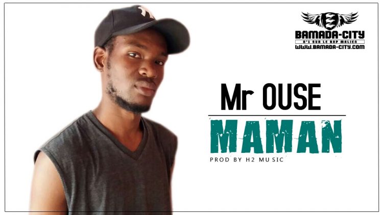 Mr OUSE - MAMAN