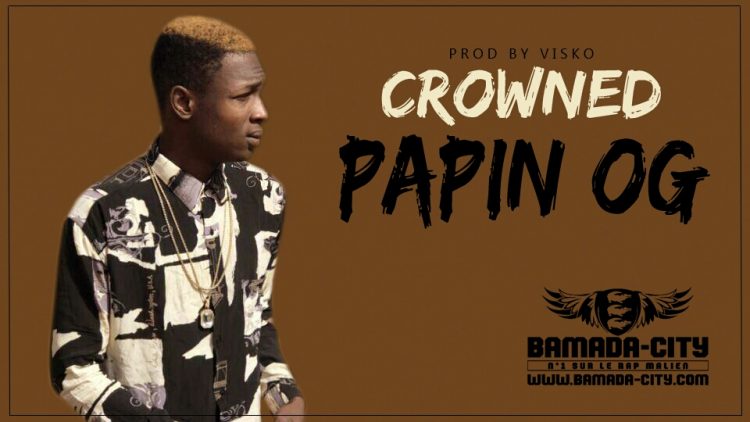 PAPIN OG - CROWNED