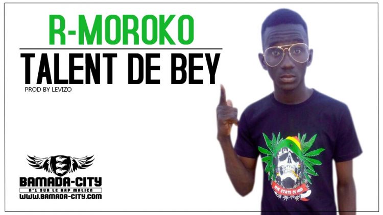 R.MOROKO - TALENT DE BEY Prod by LEVIZO