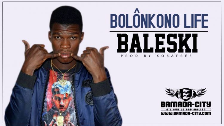 BALESKI - BOLÔNKONO LIFE Prod by KOBAFREE