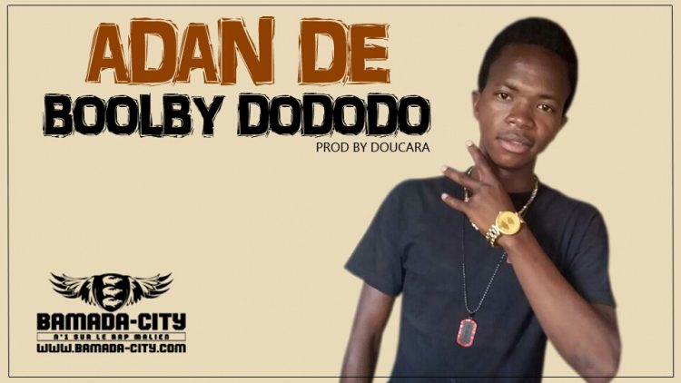 BOOLBY DODODO - ADAN DE Prod by DOUCARA
