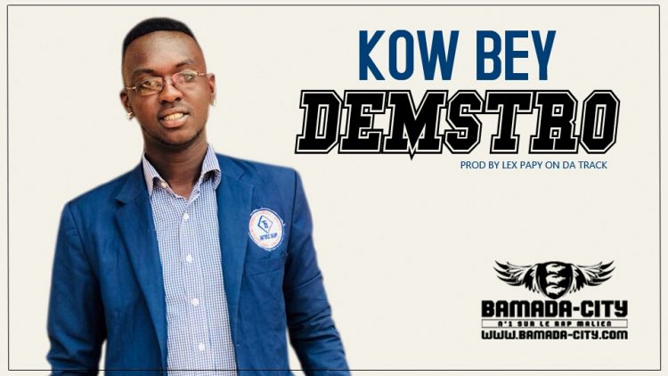 DEMSTRO -KOW BEY Prod by LEX PAPY ON A TRACK