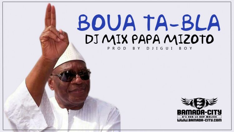 DJ MIX PAPA MIZOTO - BOUA TA-BLA Prod by JIGUI BOY