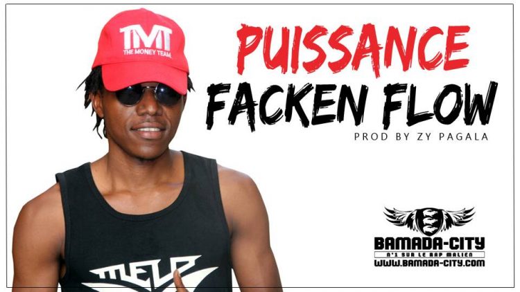 FAKEN FLOW - PUISSANCE Prod by ZY PAGALA