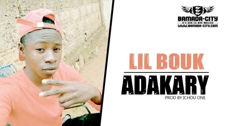 LIL BOUK - ADAKARY Prod by ICHOU ONE