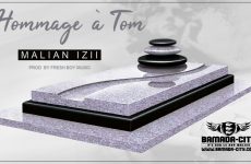 MALIAN IZII - HOMMAGE A TOM Prod by FRESH BOY MUSIC