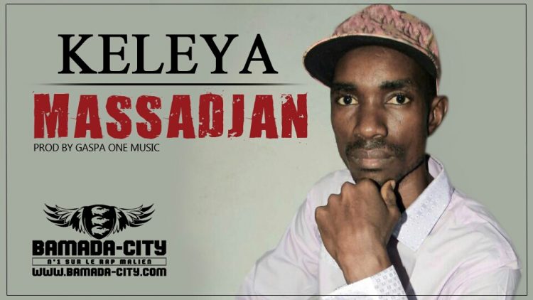 MASSADJAN - KELEYA Prod by GASPA ONE MUSIC