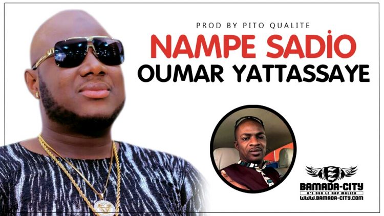 NAPE SADIO - OUMAR YATTASSAYE Prod PITO QUALITE