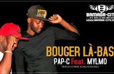 PAP-C Feat. MYLMO - BOUGER LÀ-BAS Prod by DALLAS RECORDS & H2 MUSIC