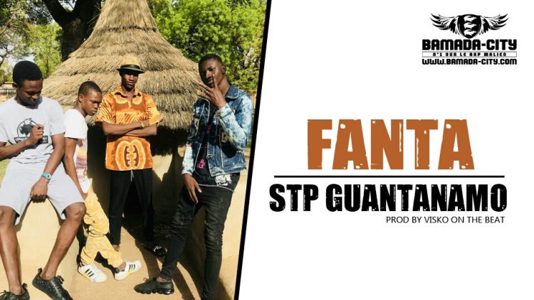 STP GUANTANAMO - FANTA Prod by VISKO ON THE BEAT