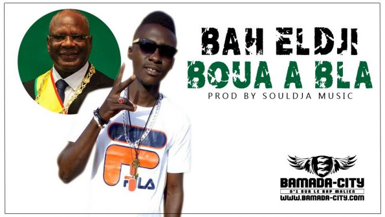 BAH ELDJI - BOUA A BLA Prod by SOULDJA MUSIC