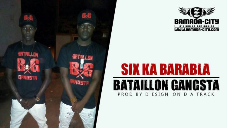 BATAILLON GANGSTA - SIX KA BARABLA Pod by DESIGN ON DA TRACK