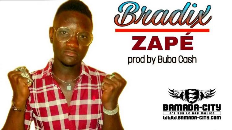 BRADIX - ZAPÉ Prod by BUBA CASH