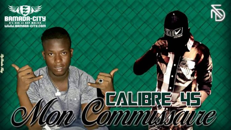 CALIBRE 45 - MON COMMISSAIRE Prod by 4G MUSIC