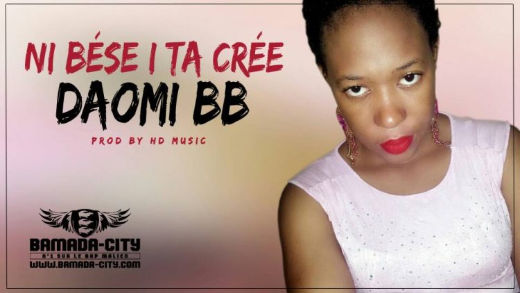 DAOMI BB - NI BÉSE I TA CREÉ Prod by HD MUSIC