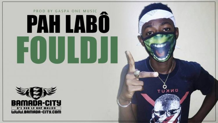 FOULDJI - PAH LABÔ