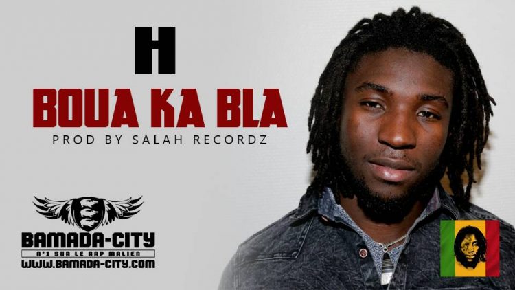 H - BOUA KA BLA Prod by SALAH RECORDZ