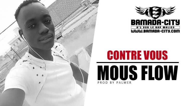 MOUS FLOW - CONTRE VOUS