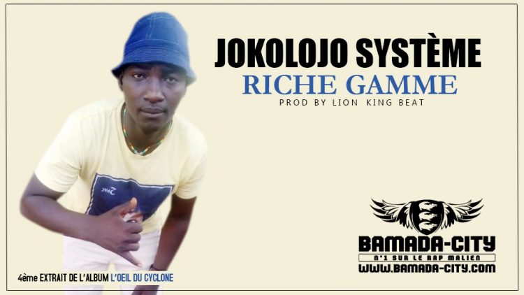 RICHE GAMME - JOKOLOJO SYSTÈME 4ème extrait de l'album L'ŒIL DU CYCLONE Prod LION KING BEAT