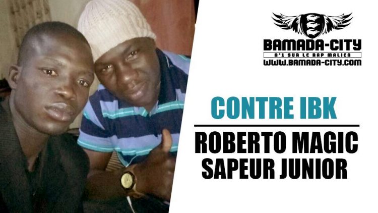 ROBERTO MAGIC SAPEUR JUNIOR - CONTRE IBK