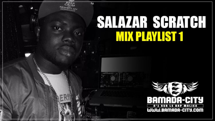 SALAZAR SCRATCH MIX PLALIST 1