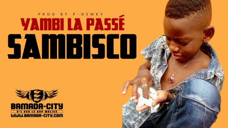 SAMBISCO - YAMBI LA PASSÉ