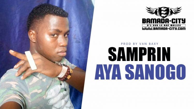 SAMPRIN - AYA SANOGO Prod by VAN BAXY